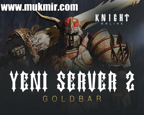 Knight online yeni server gb fiyatları